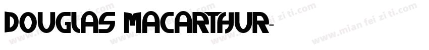 Douglas MacArthur字体转换